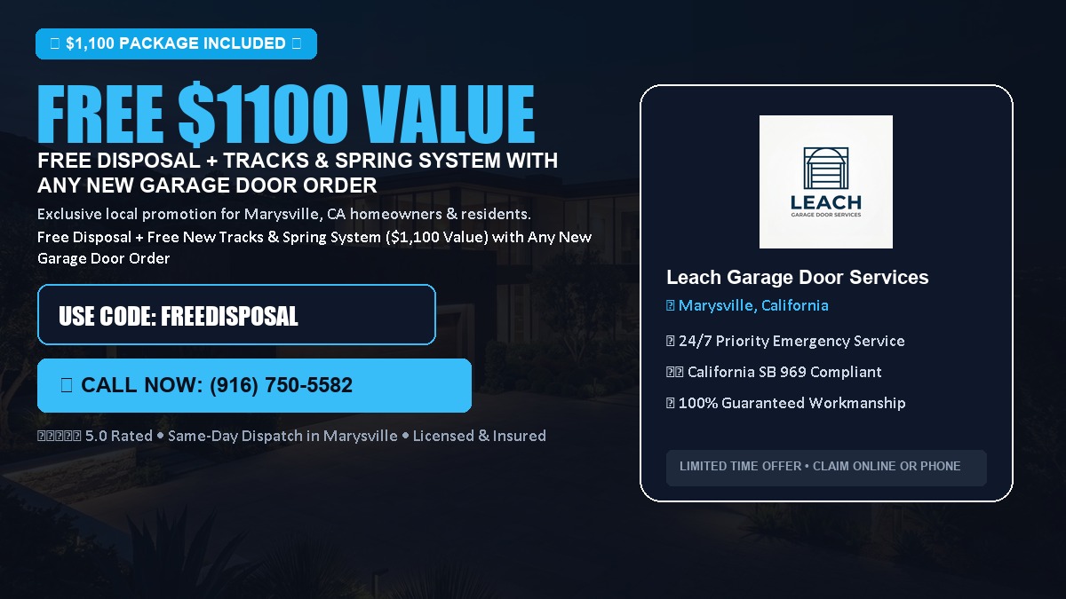 Free Disposal + Free New Tracks & Spring System with Any New Garage Door Order ($1100 Value) in Marysville, CA
